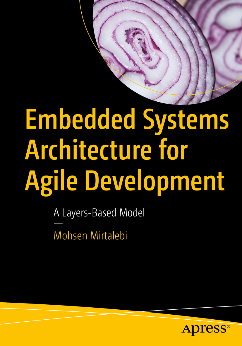Mirtalebi, Mohsen - Embedded Systems Architecture for Agile Development, ebook