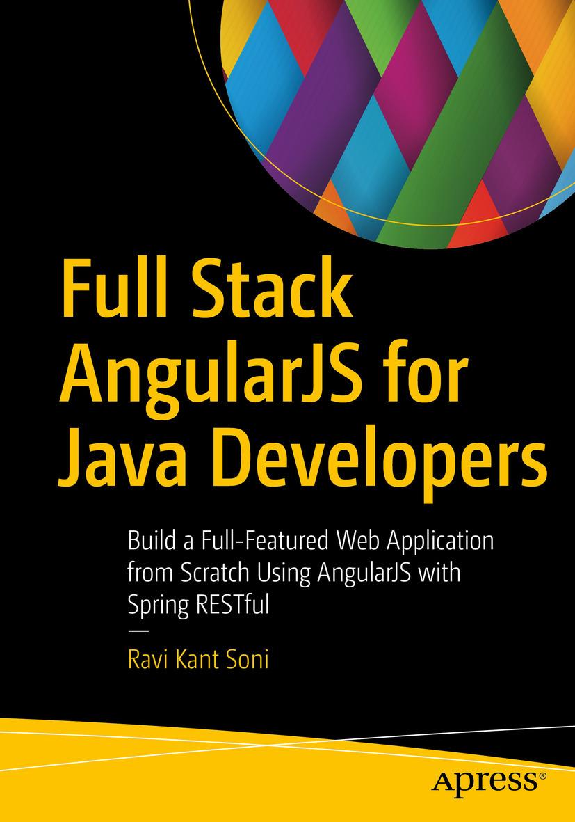 Soni, Ravi Kant - Full Stack AngularJS for Java Developers, e-kirja
