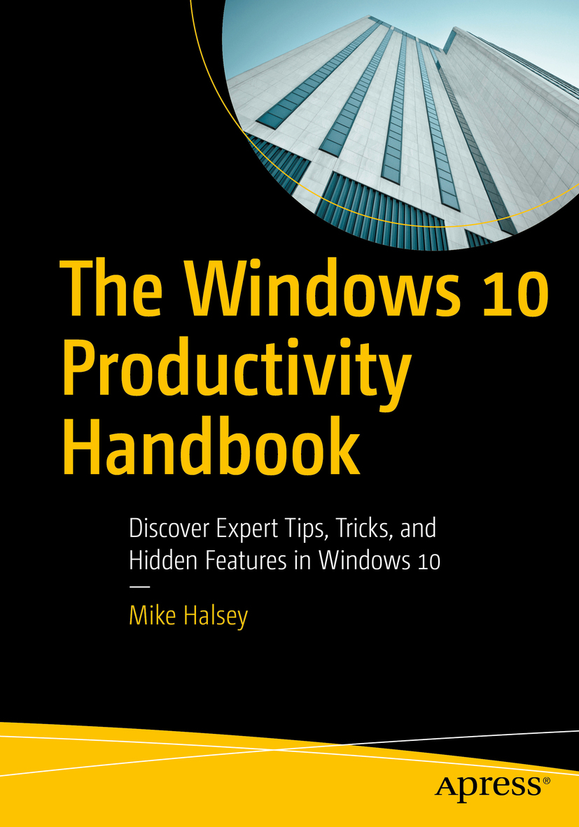 Halsey, Mike - The Windows 10 Productivity Handbook, e-bok