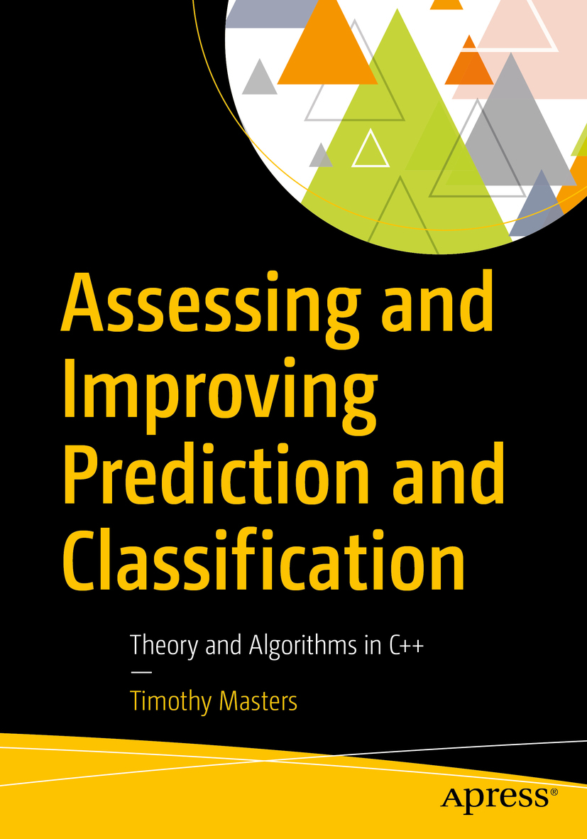Masters, Timothy - Assessing and Improving Prediction and Classification, ebook