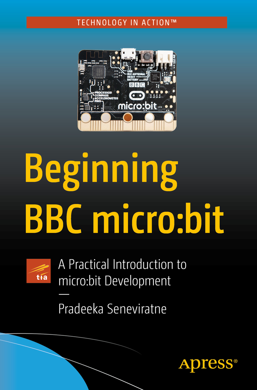 Seneviratne, Pradeeka - Beginning BBC micro:bit, ebook