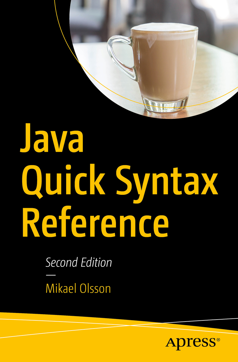 Olsson, Mikael - Java Quick Syntax Reference, ebook