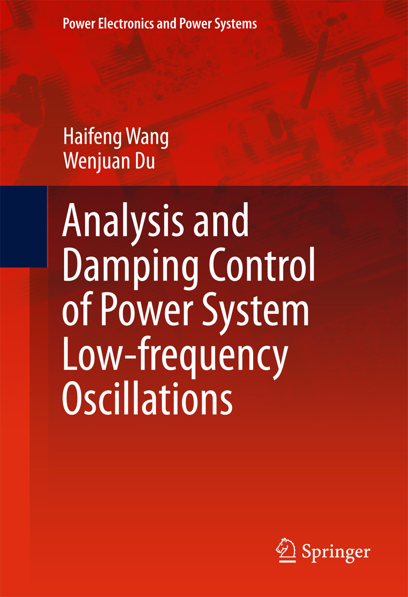 Du, Wenjuan - Analysis and Damping Control of Power System Low-frequency Oscillations, ebook