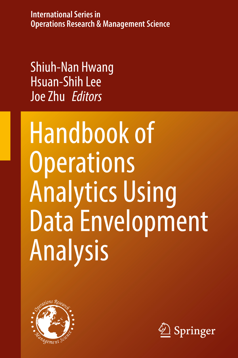 Hwang, Shiuh-Nan - Handbook of Operations Analytics Using Data Envelopment Analysis, ebook