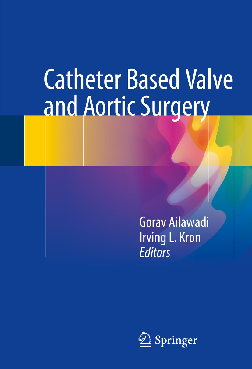 Ailawadi, Gorav - Catheter Based Valve and Aortic Surgery, e-kirja