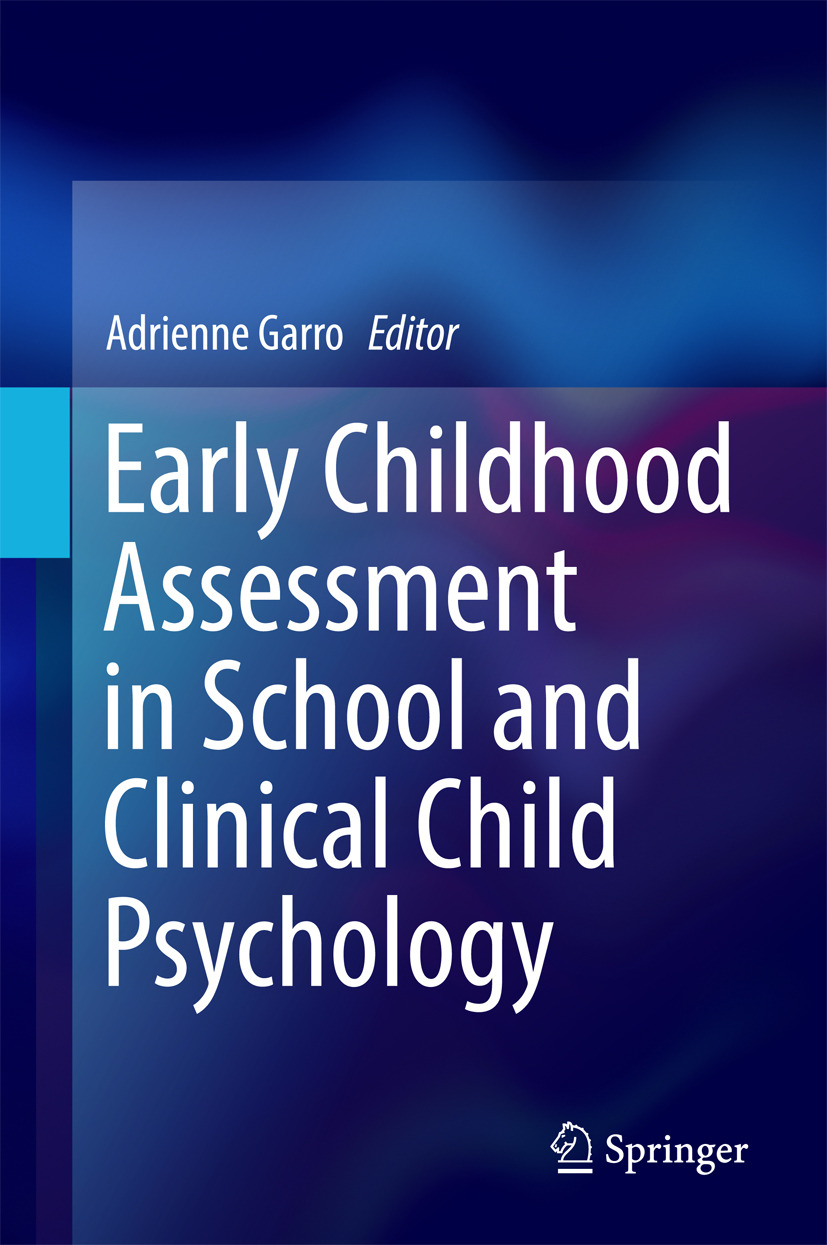 Garro, Adrienne - Early Childhood Assessment in School and Clinical Child Psychology, ebook
