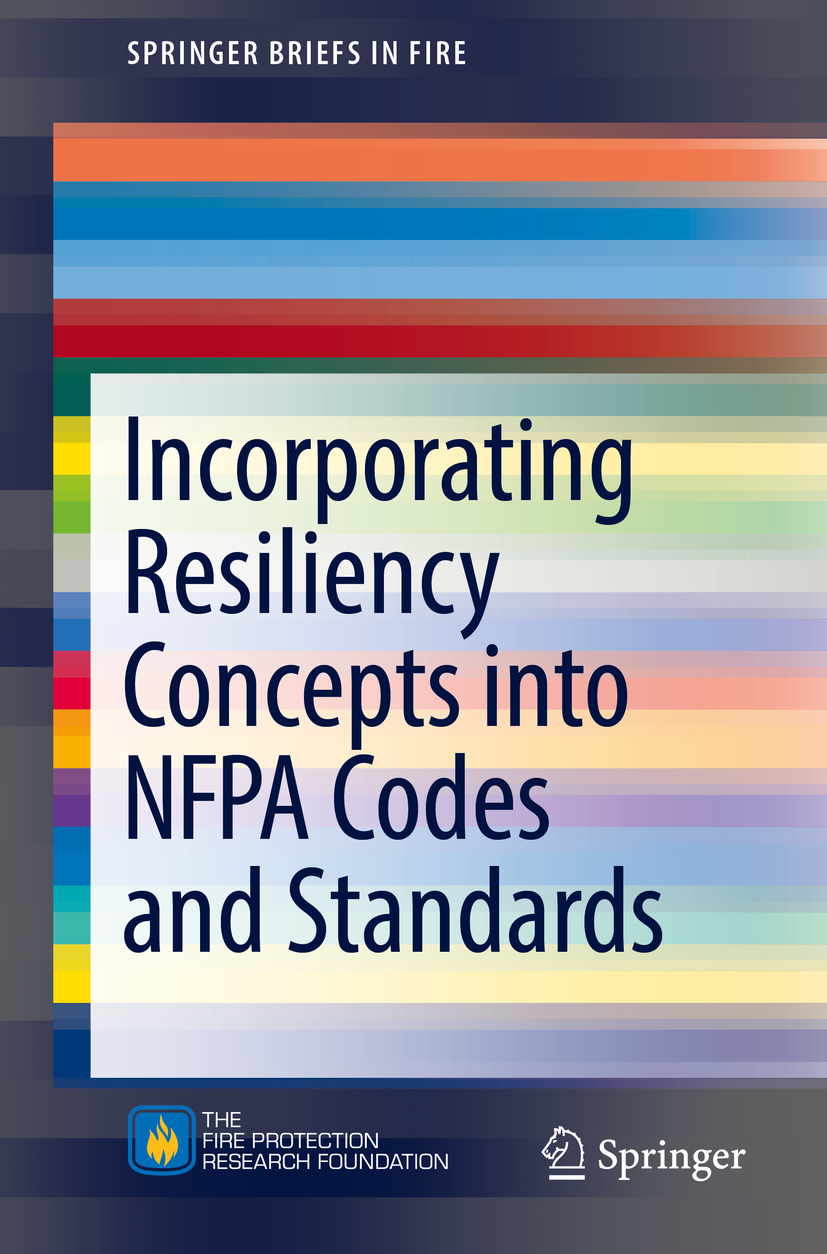 Dungan, Kenneth W. - Incorporating Resiliency Concepts into NFPA Codes and Standards, ebook