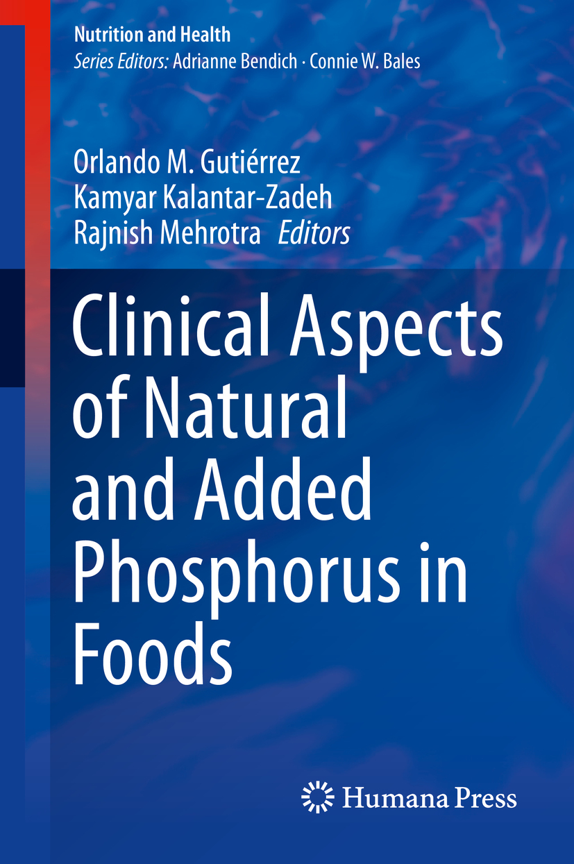 Gutiérrez, Orlando M. - Clinical Aspects of Natural and Added Phosphorus in Foods, ebook