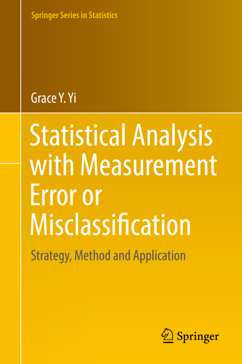 Yi, Grace Y. - Statistical Analysis with Measurement Error or Misclassification, e-kirja