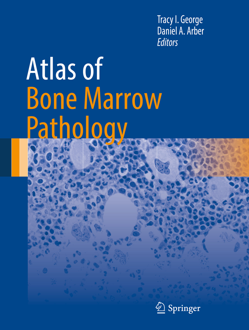 Arber, Daniel A. - Atlas of Bone Marrow Pathology, ebook