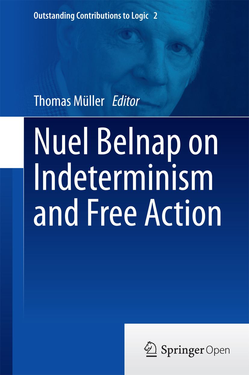 Müller, Thomas - Nuel Belnap on Indeterminism and Free Action, ebook