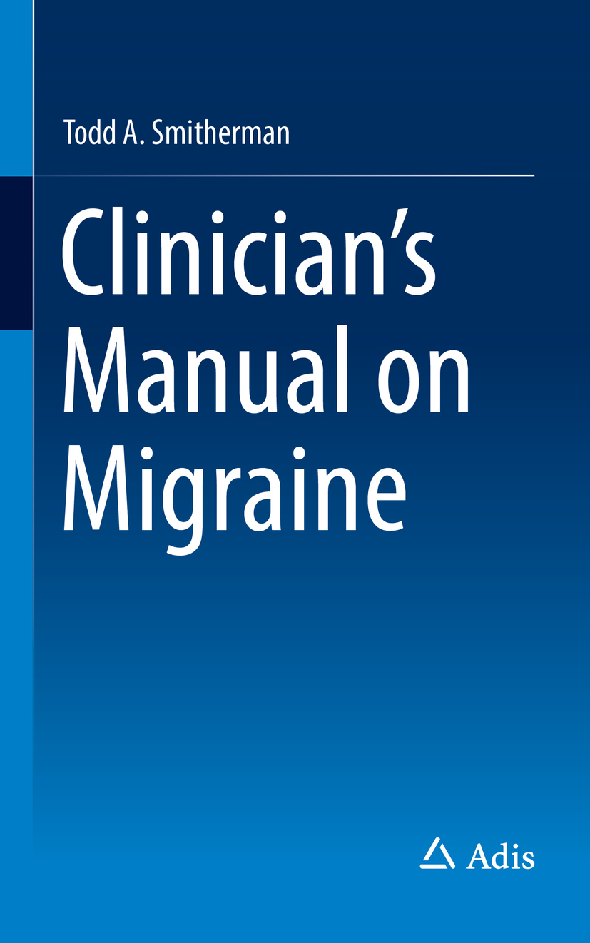 Smitherman, Todd A - Clinician's Manual on Migraine, ebook