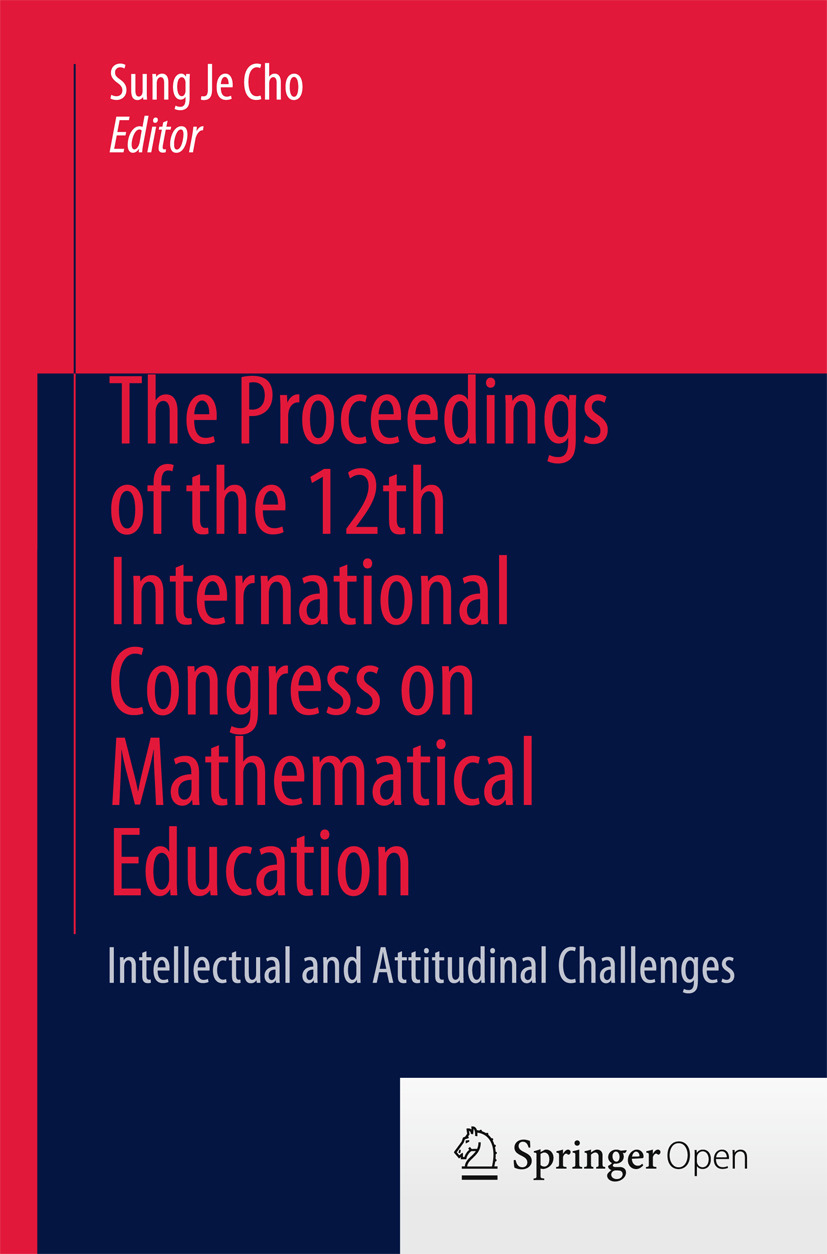 Cho, Sung Je - The Proceedings of the 12th International Congress on Mathematical Education, ebook