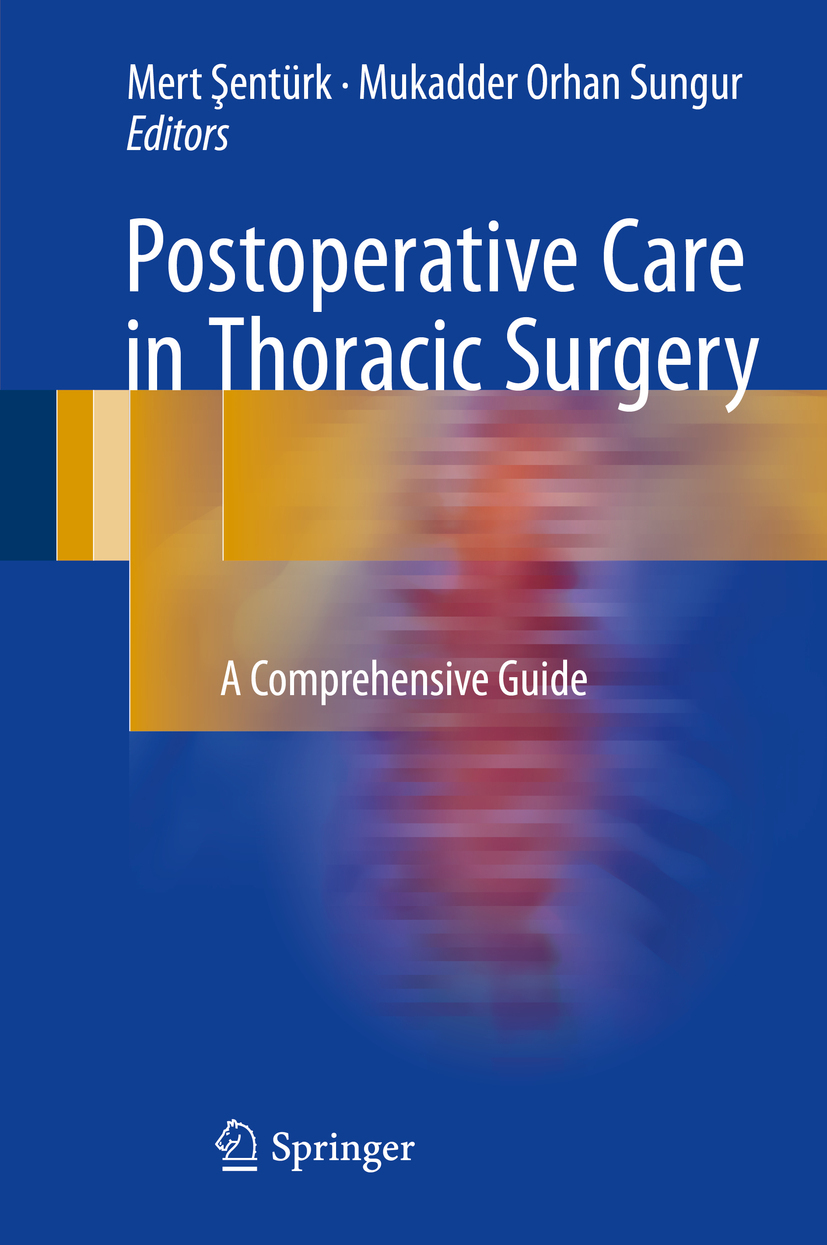 Sungur, Mukadder Orhan - Postoperative Care in Thoracic Surgery, ebook