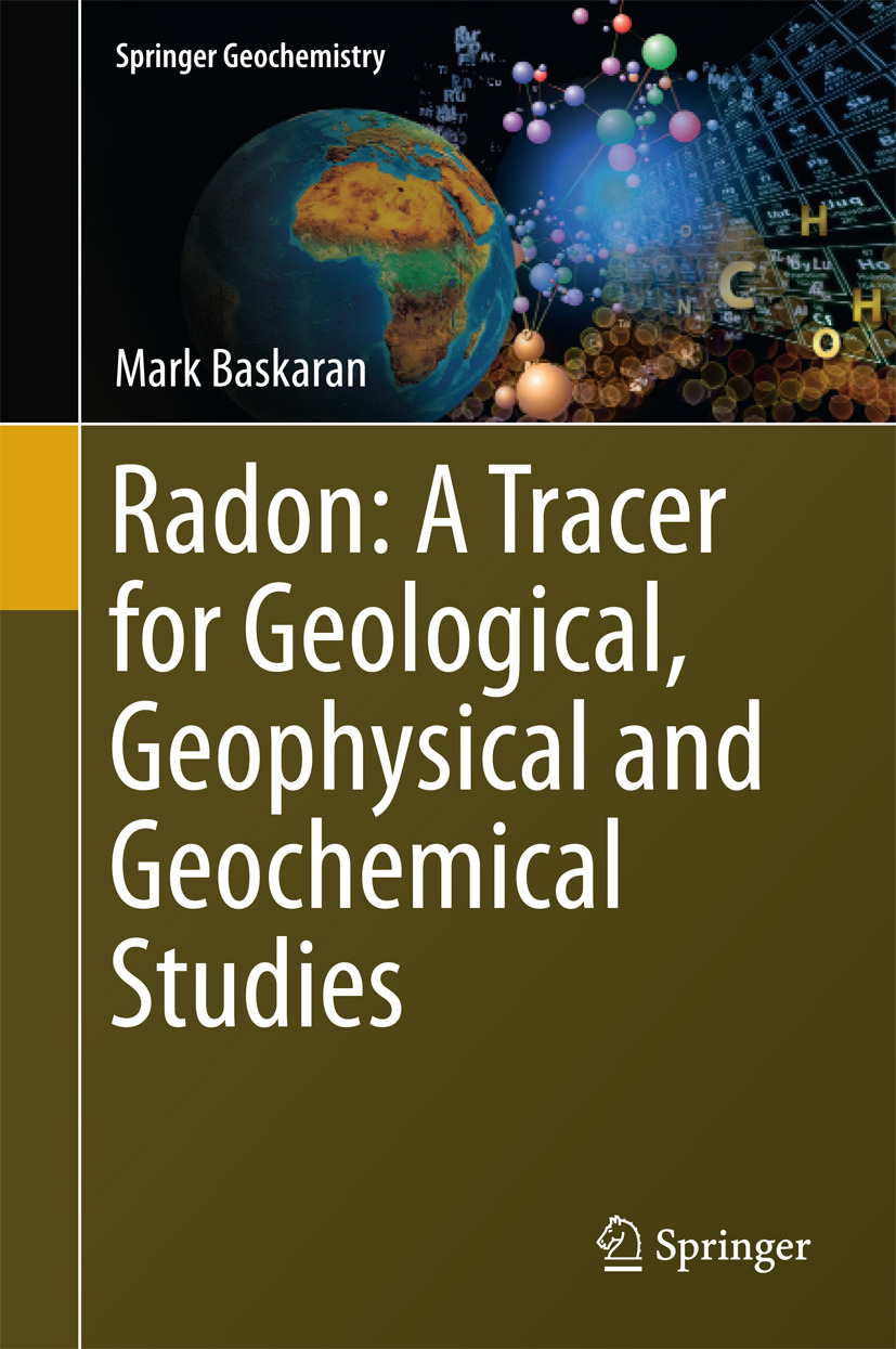 Baskaran, Mark - Radon: A Tracer for Geological, Geophysical and Geochemical Studies, e-kirja