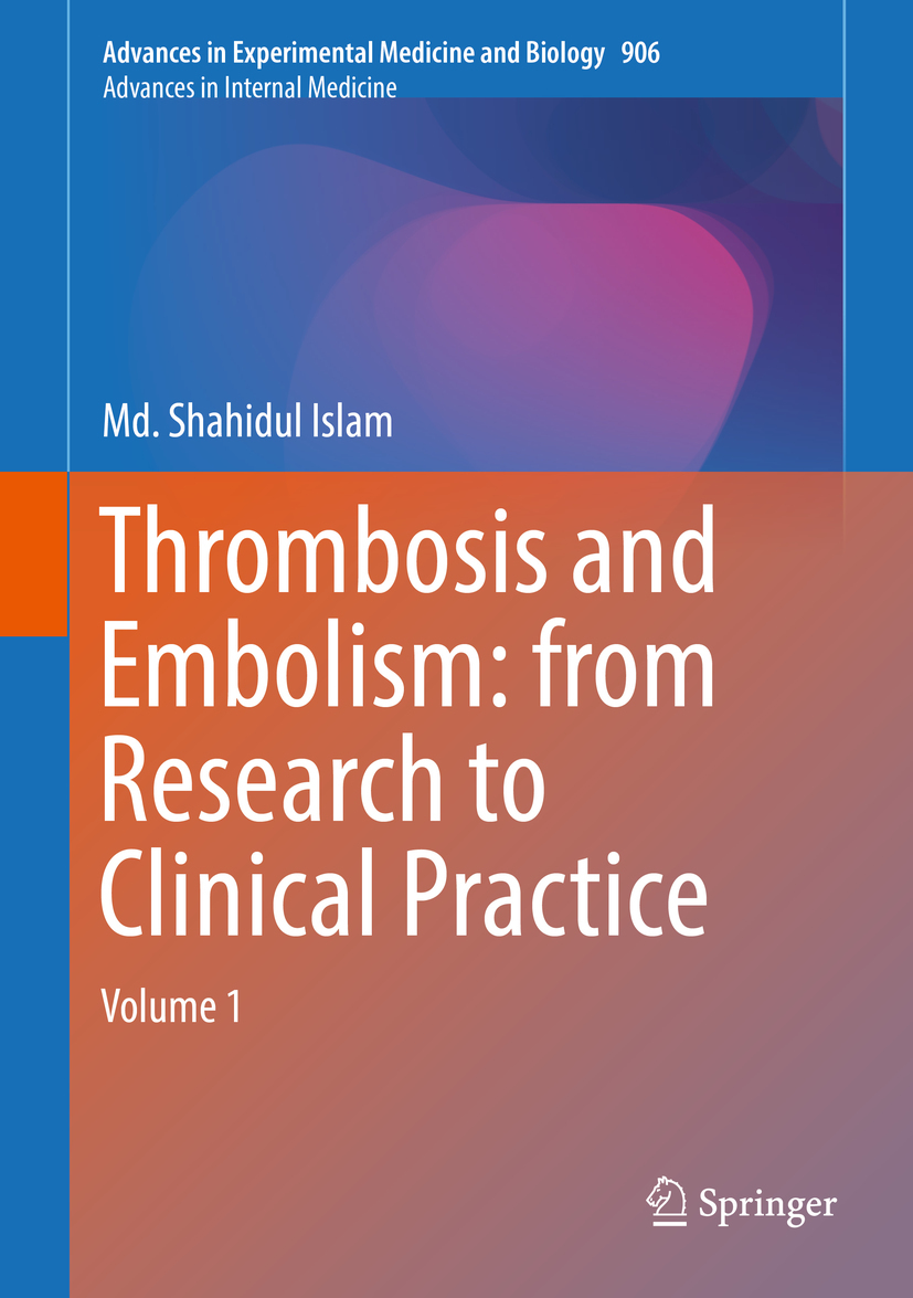 Islam, Md. Shahidul - Thrombosis and Embolism: from Research to Clinical Practice, ebook