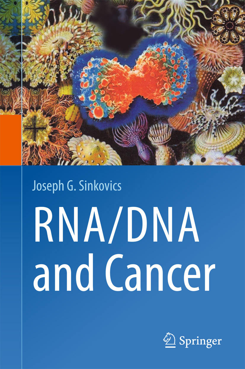 Sinkovics, Joseph G. - RNA/DNA and Cancer, ebook