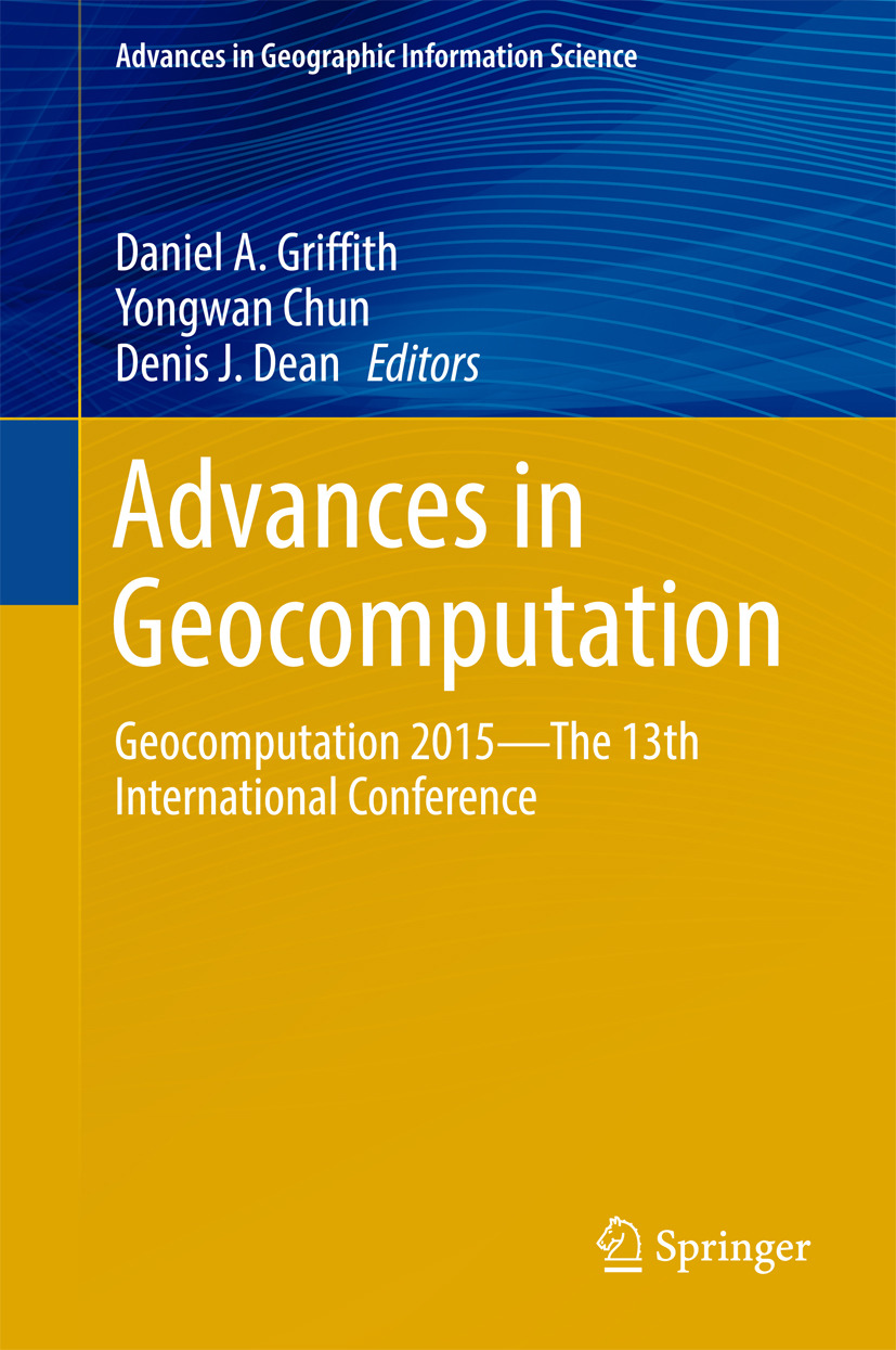 Chun, Yongwan - Advances in Geocomputation, ebook