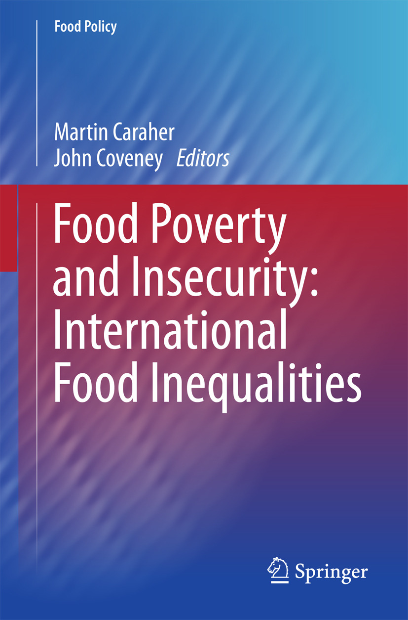 Caraher, Martin - Food Poverty and Insecurity: International Food Inequalities, e-bok