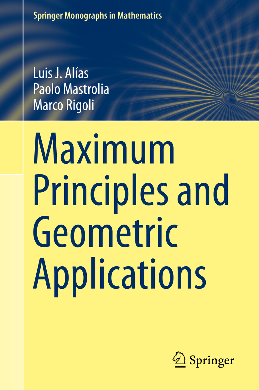 Alías, Luis J. - Maximum Principles and Geometric Applications, e-kirja