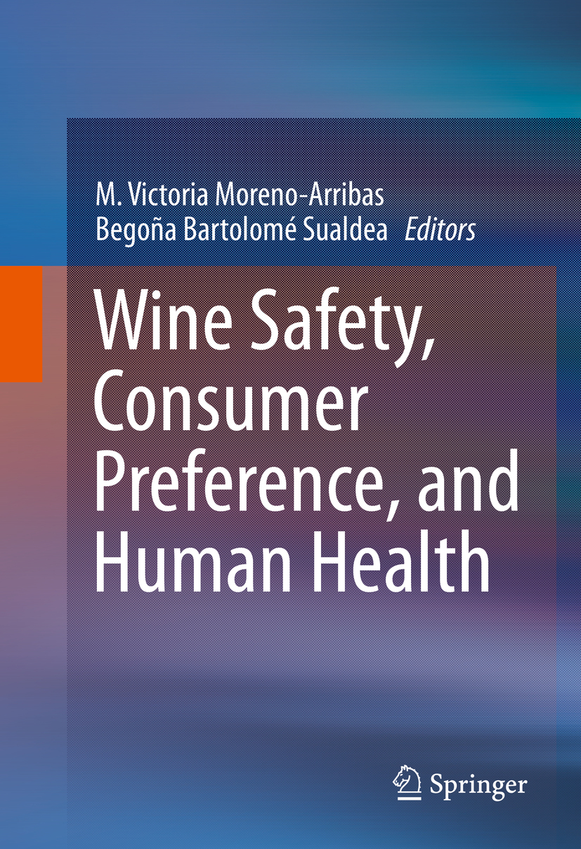 Moreno-Arribas, M. Victoria - Wine Safety, Consumer Preference, and Human Health, ebook