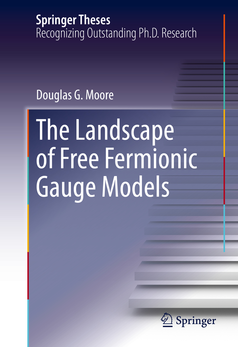Moore, Douglas G. - The Landscape of Free Fermionic Gauge Models, ebook
