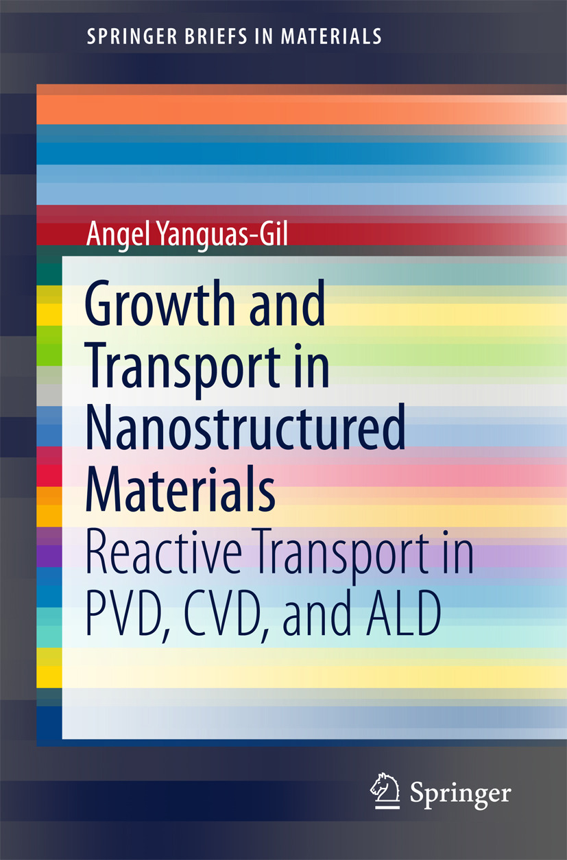Yanguas-Gil, Angel - Growth and Transport in Nanostructured Materials, e-bok
