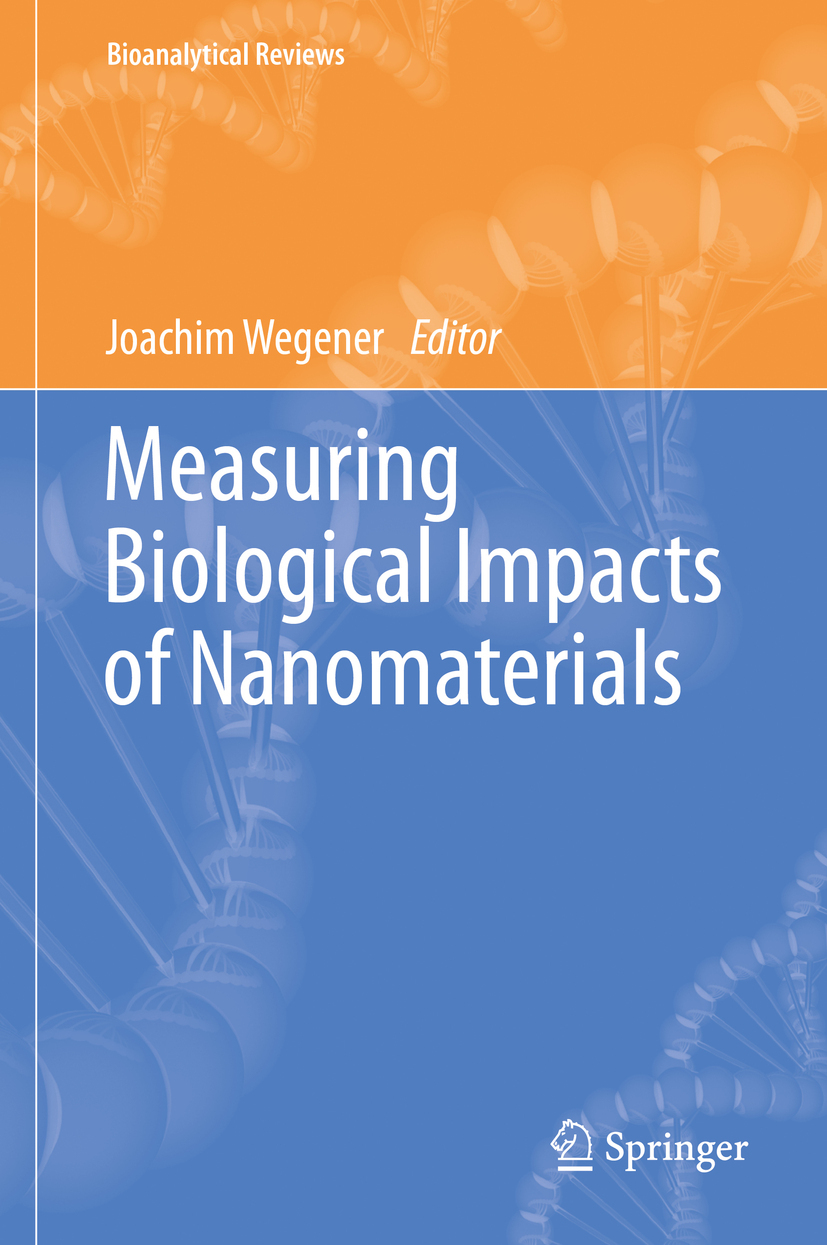 Wegener, Joachim - Measuring Biological Impacts of Nanomaterials, e-bok