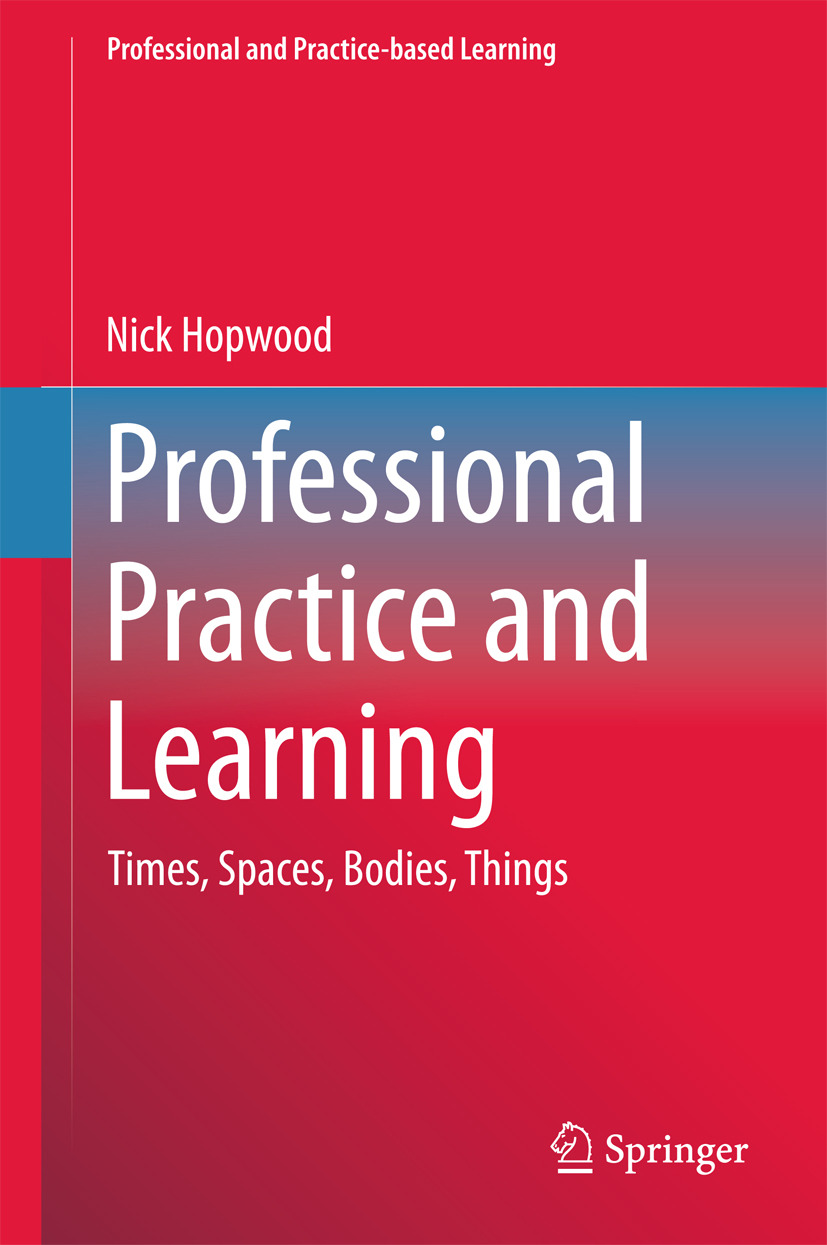 Hopwood, Nick - Professional Practice and Learning, e-kirja