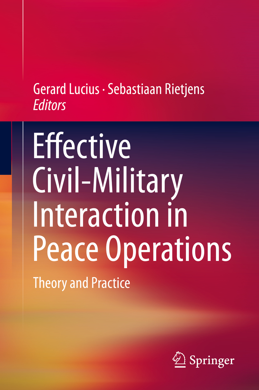 Lucius, Gerard - Effective Civil-Military Interaction in Peace Operations, e-bok