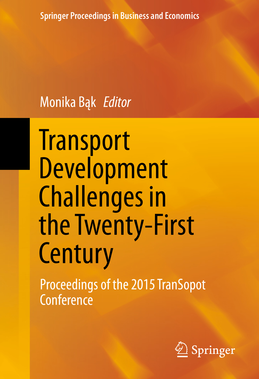 Bąk, Monika - Transport Development Challenges in the Twenty-First Century, e-kirja