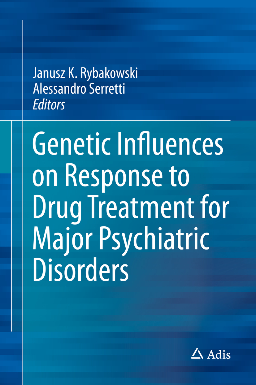 Rybakowski, Janusz K. - Genetic Influences on Response to Drug Treatment for Major Psychiatric Disorders, e-kirja