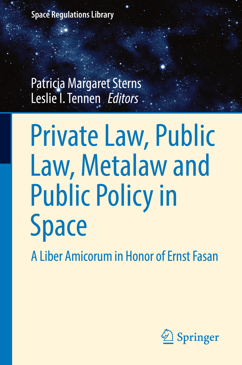 Sterns, Patricia Margaret - Private Law, Public Law, Metalaw and Public Policy in Space, e-bok