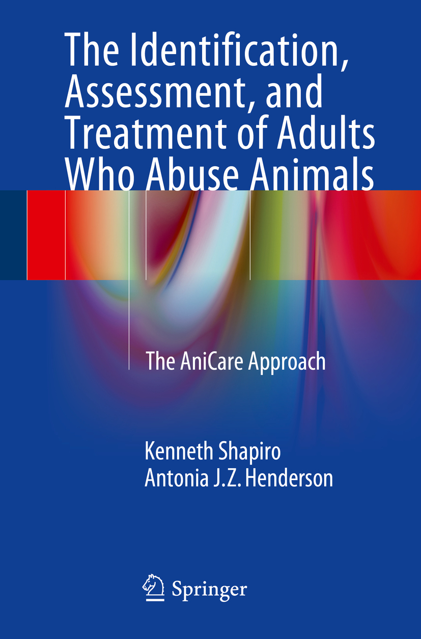 Henderson, Antonia J.Z. - The Identification, Assessment, and Treatment of Adults Who Abuse Animals, e-bok
