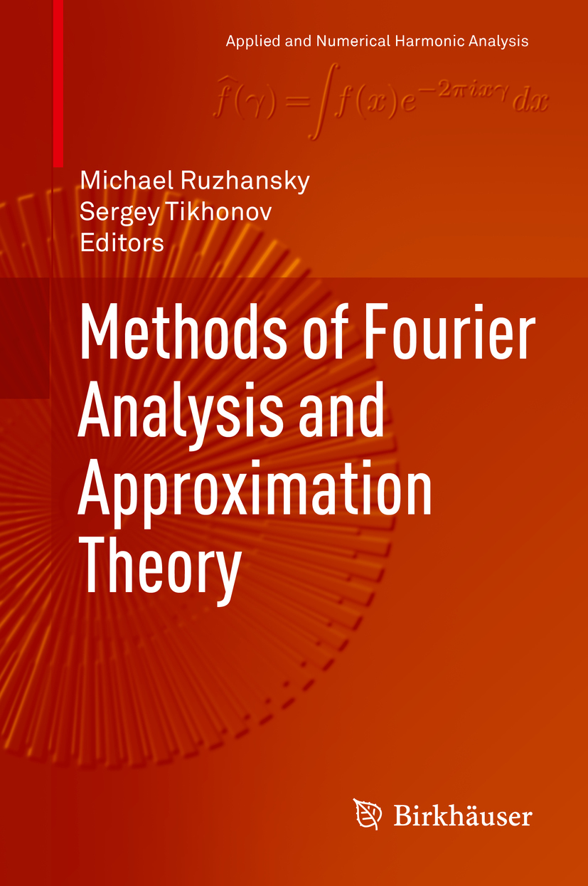 Ruzhansky, Michael - Methods of Fourier Analysis and Approximation Theory, e-kirja