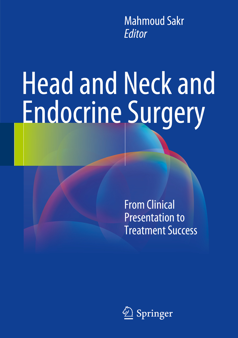 Sakr, Mahmoud - Head and Neck and Endocrine Surgery, e-bok