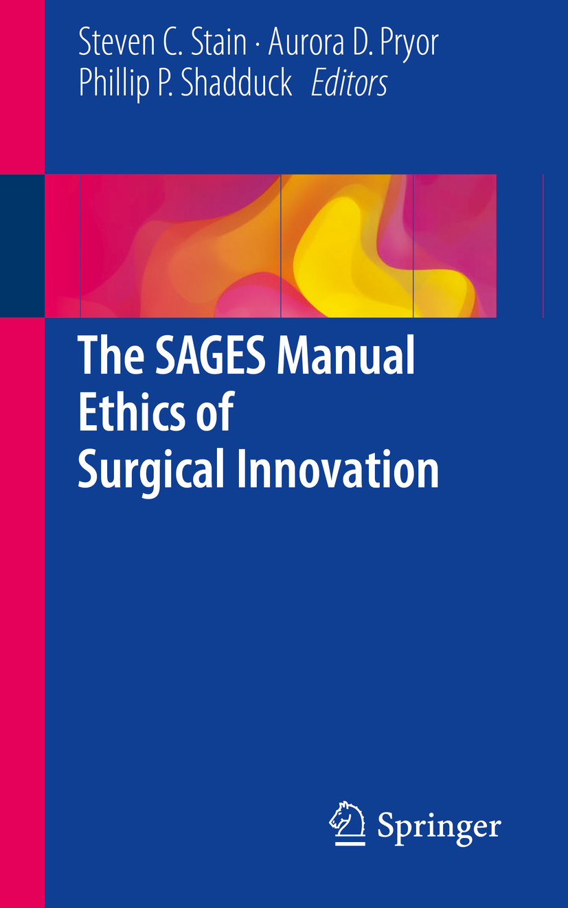 Pryor, Aurora D. - The SAGES Manual Ethics of Surgical Innovation, e-bok