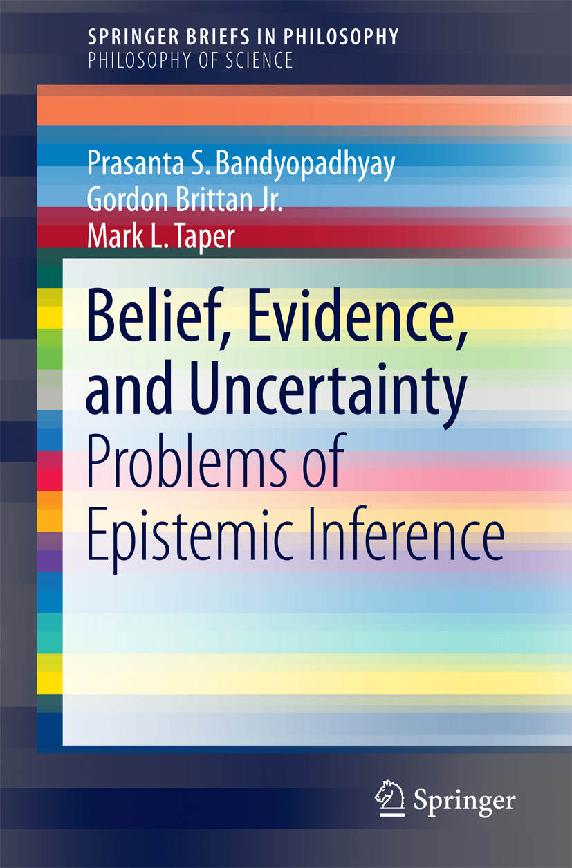 Bandyopadhyay, Prasanta S. - Belief, Evidence, and Uncertainty, e-bok