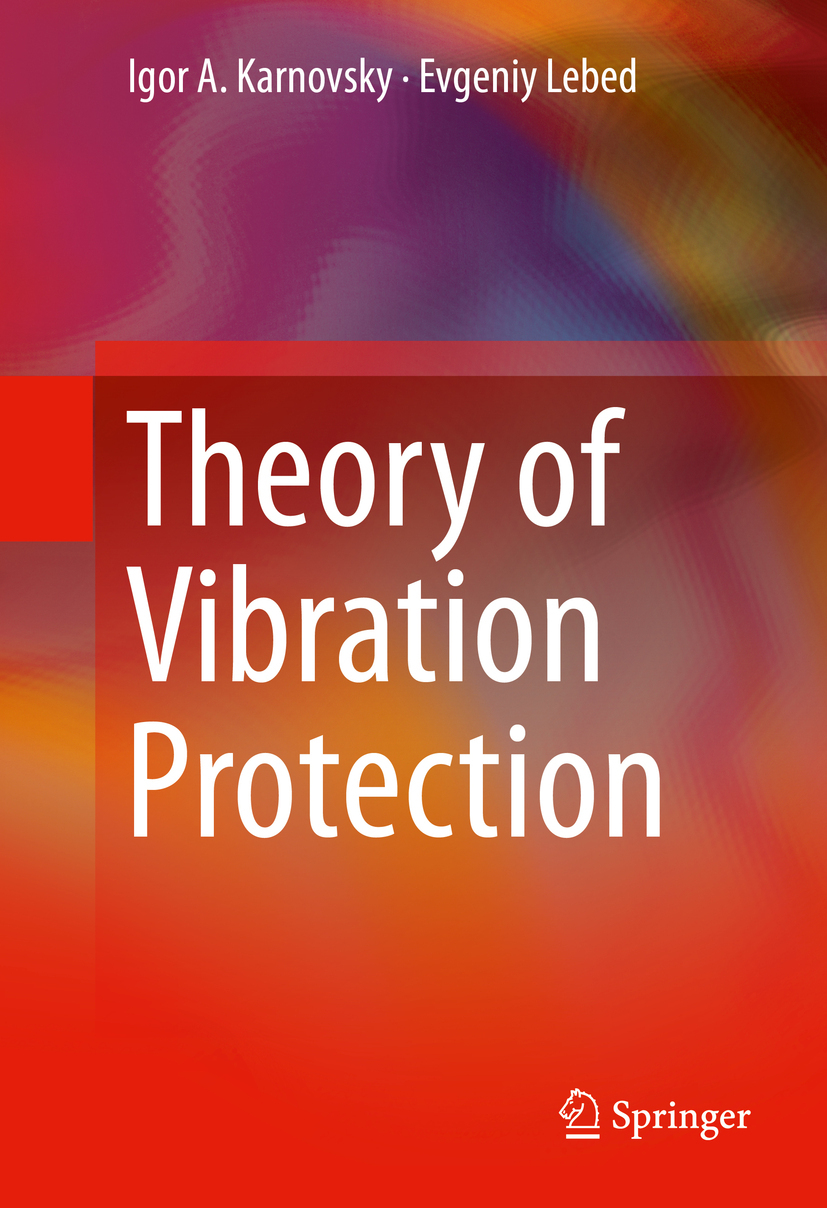 Karnovsky, Igor A. - Theory of Vibration Protection, ebook