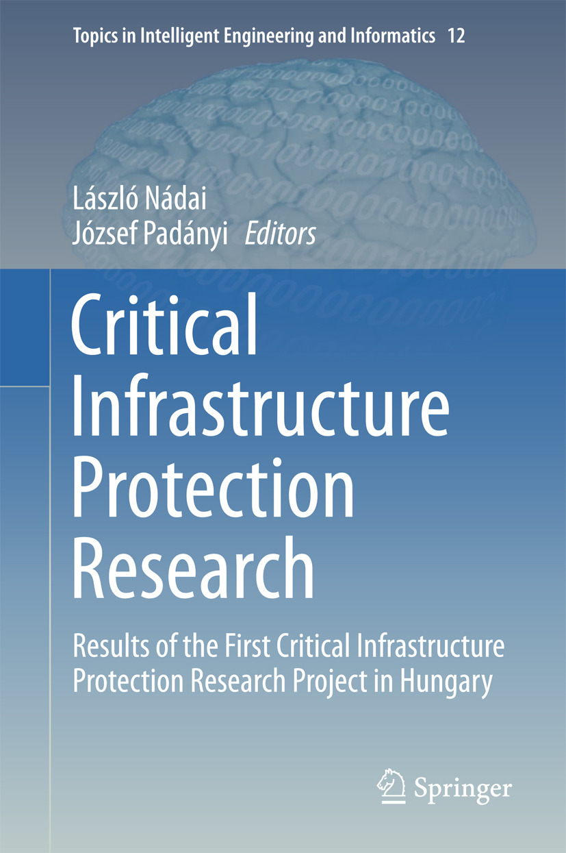 Nádai, László - Critical Infrastructure Protection Research, e-bok