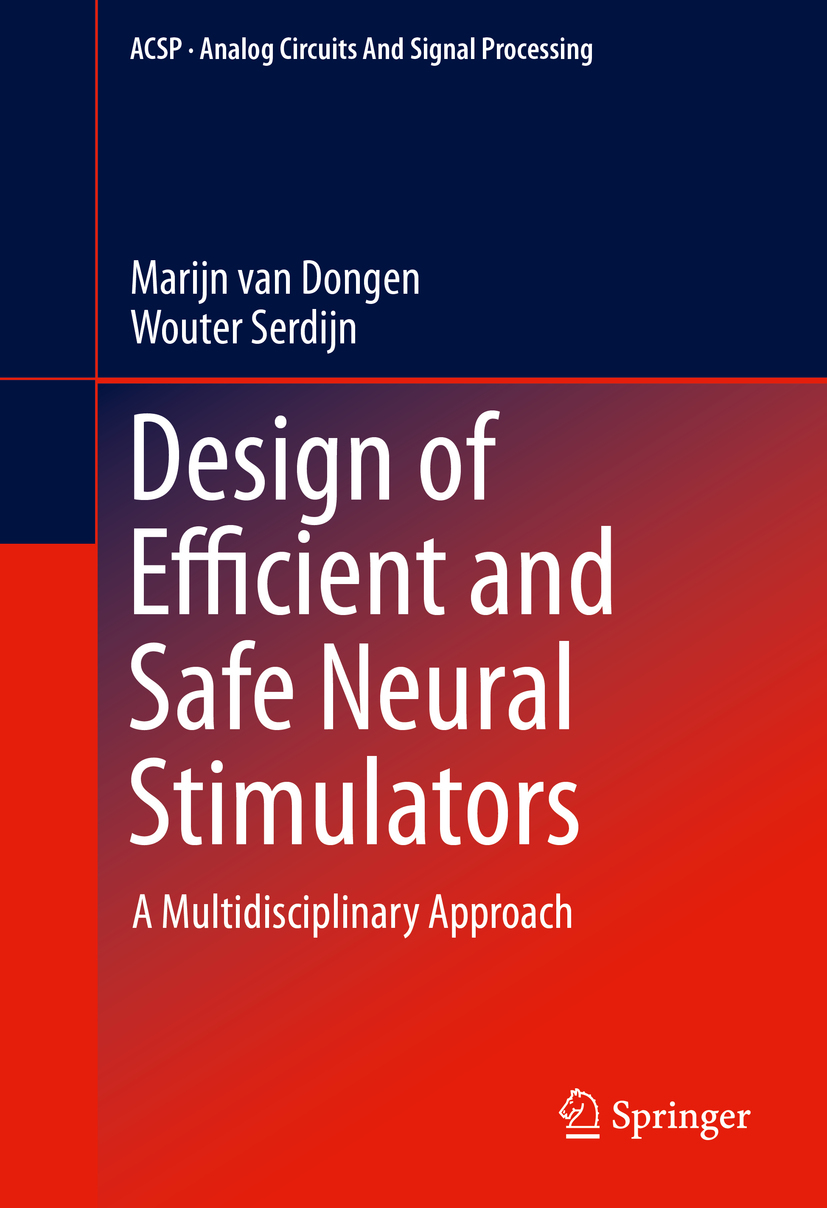 Dongen, Marijn van - Design of Efficient and Safe Neural Stimulators, ebook