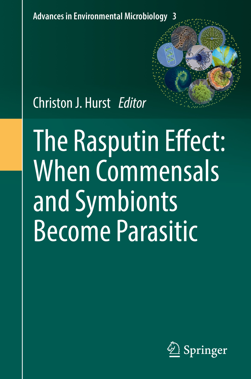 Hurst, Christon J. - The Rasputin Effect: When Commensals and Symbionts Become Parasitic, e-kirja