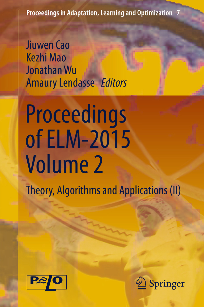 Cao, Jiuwen - Proceedings of ELM-2015 Volume 2, ebook