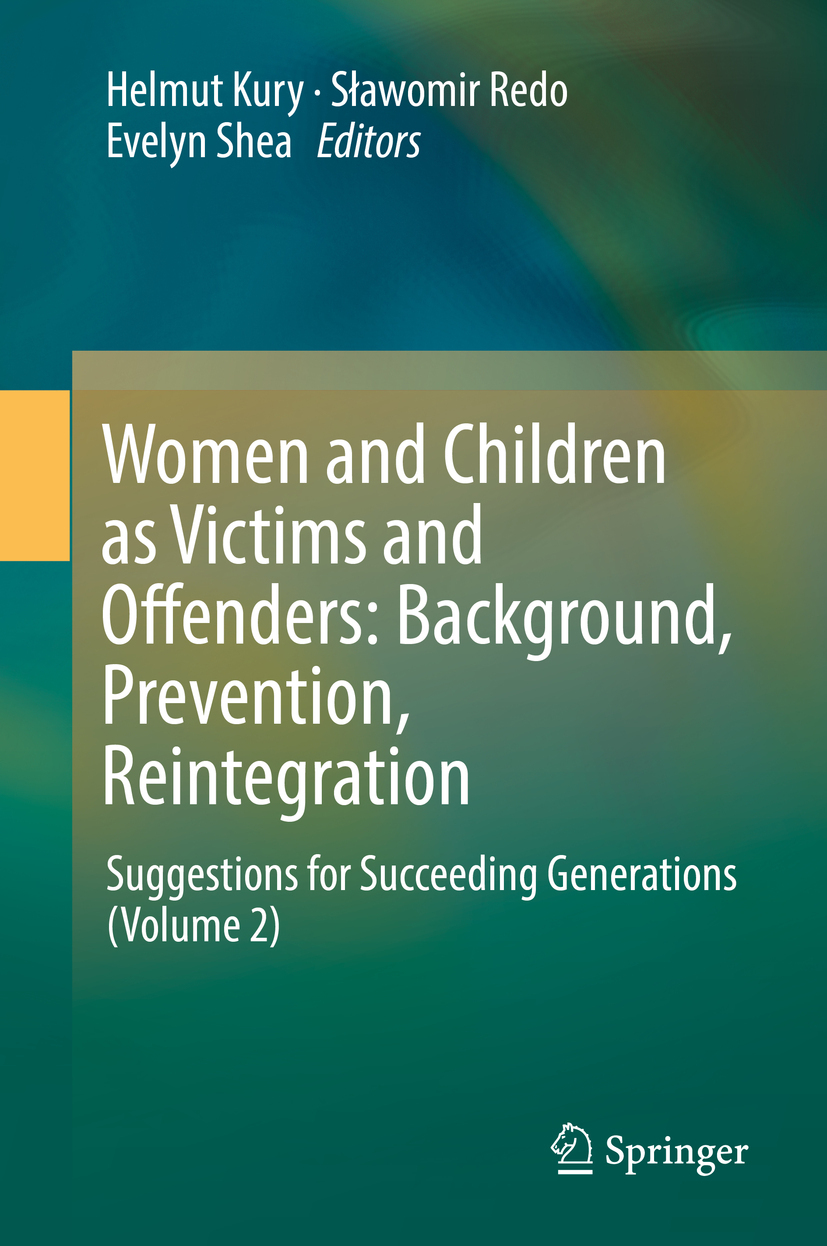Kury, Helmut - Women and Children as Victims and Offenders: Background, Prevention, Reintegration, ebook