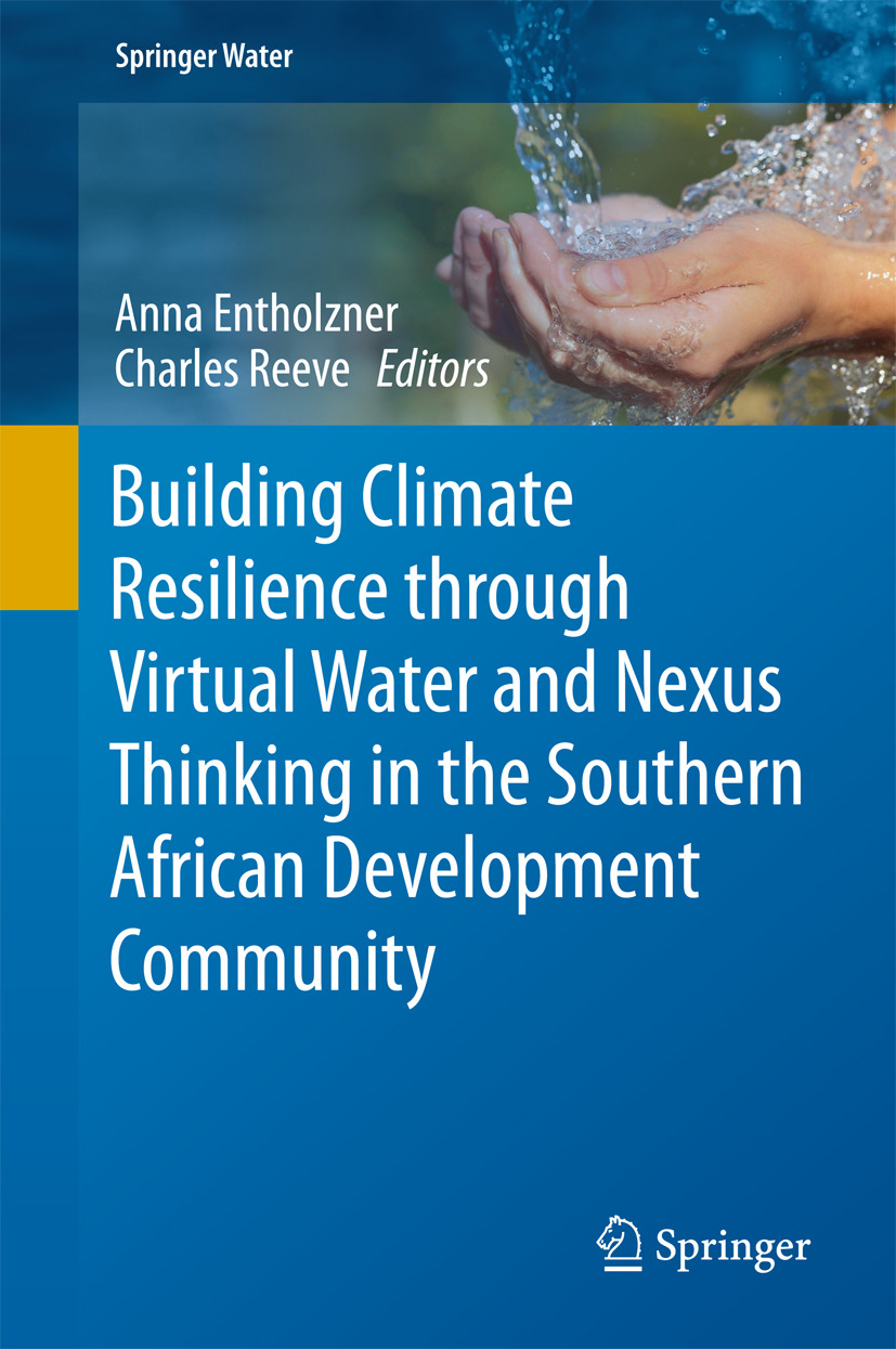 Entholzner, Anna - Building Climate Resilience through Virtual Water and Nexus Thinking in the Southern African Development Community, e-kirja