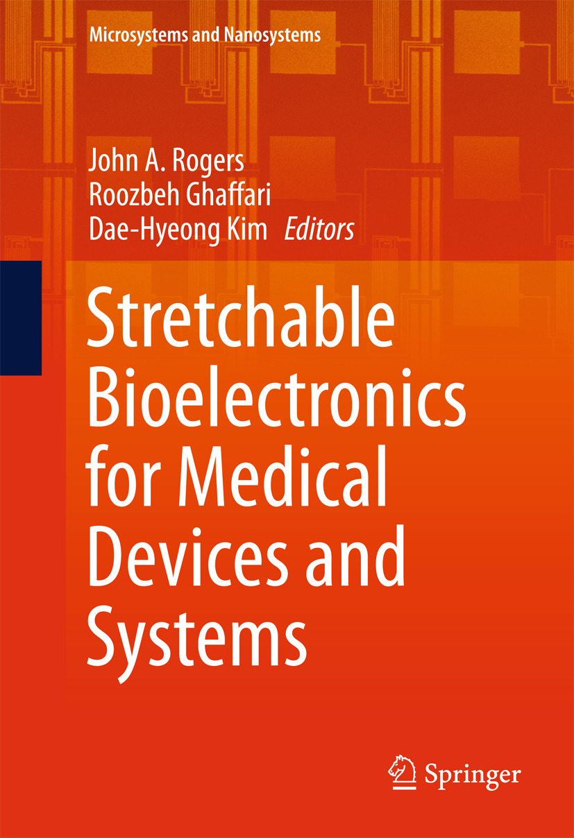 Ghaffari, Roozbeh - Stretchable Bioelectronics for Medical Devices and Systems, e-bok