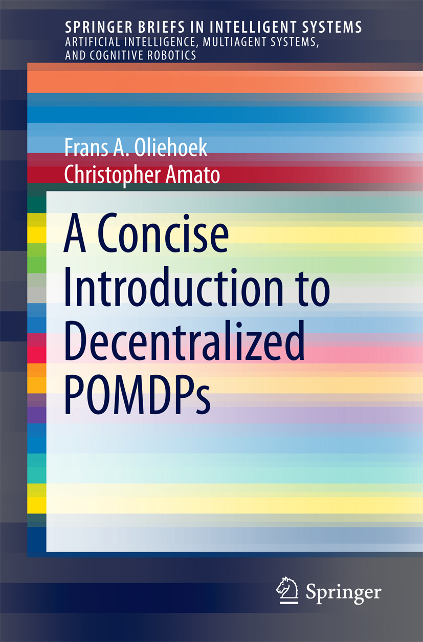 Amato, Christopher - A Concise Introduction to Decentralized POMDPs, ebook