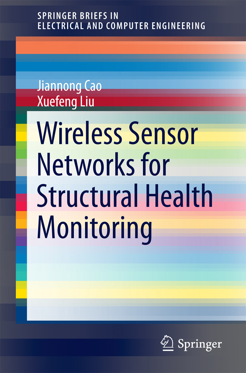 Cao, Jiannong - Wireless Sensor Networks for Structural Health Monitoring, e-bok
