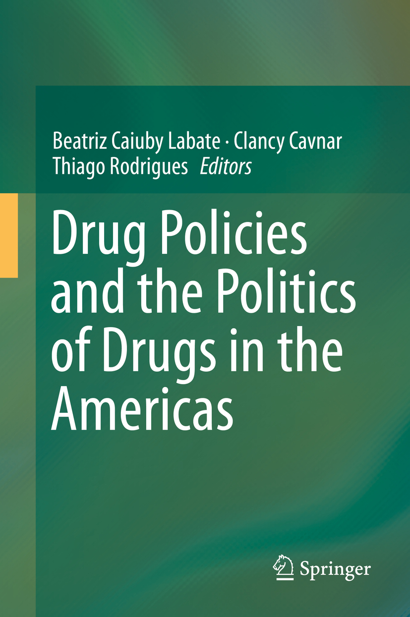 Cavnar, Clancy - Drug Policies and the Politics of Drugs in the Americas, e-kirja