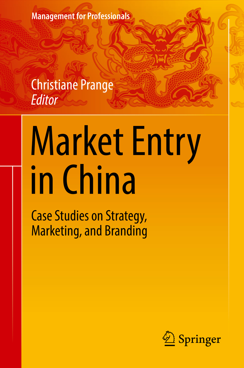 Prange, Christiane - Market Entry in China, e-bok